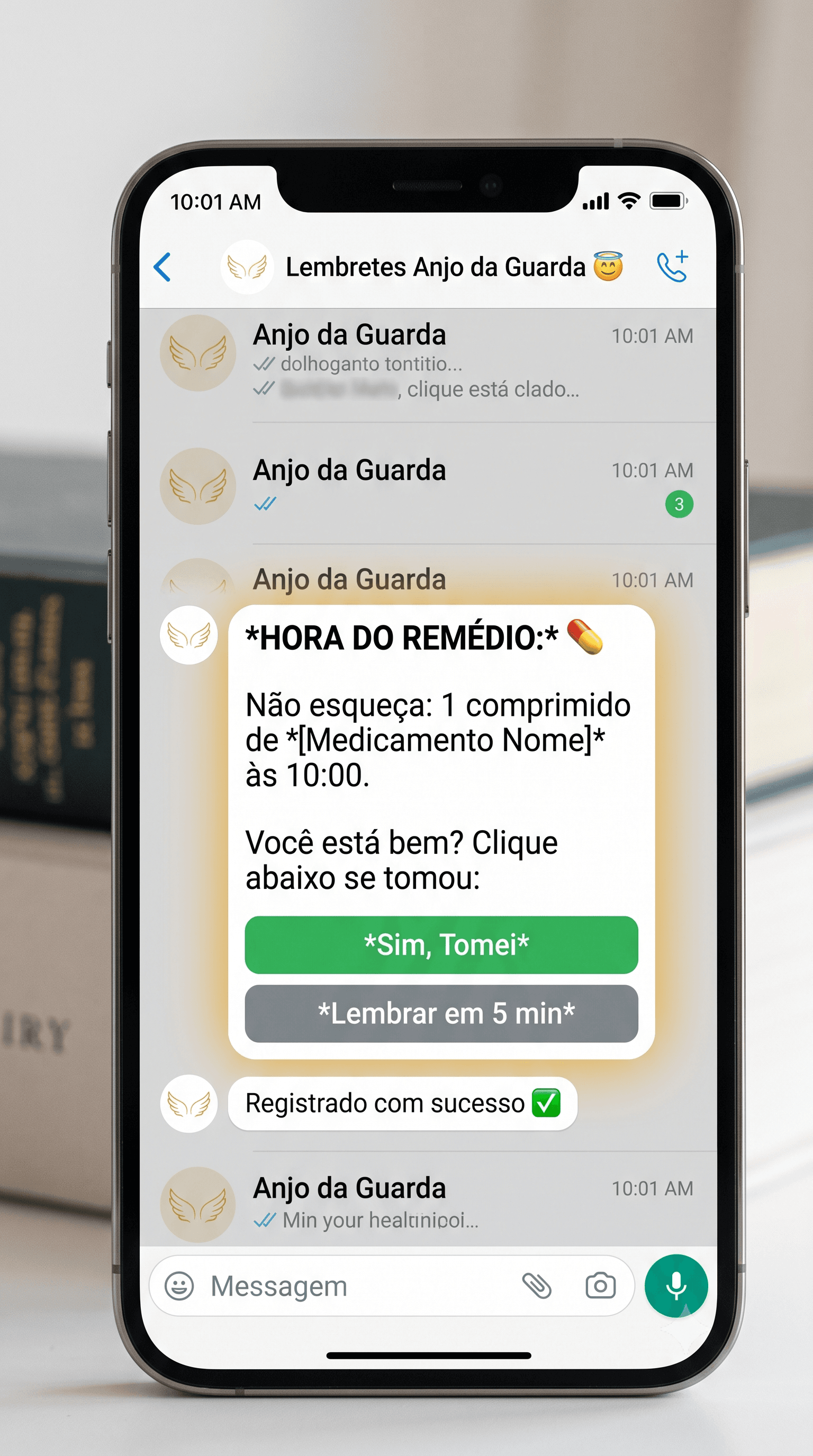 Alerta de remédio no WhatsApp com botões Sim, tomei e Lembrar em 5 min